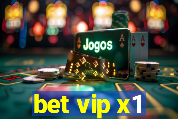 bet vip x1